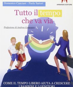 Tutto il tempo che va via