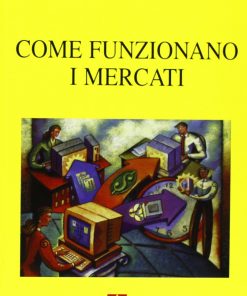 Come funzionano i mercati