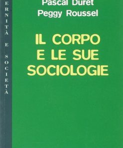 Il corpo e le sue sociologie