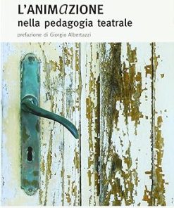 L'anima in azione nella pedagogia teatrale