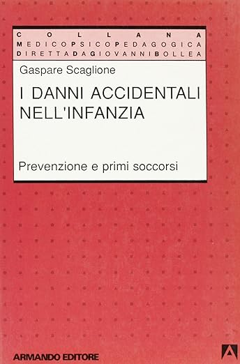 I danni accidentali dell`infanzia