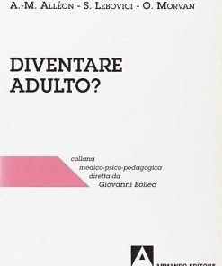 Diventare adulto ?