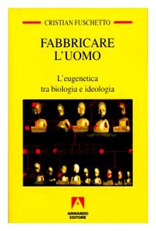 Fabbricare l'uomo