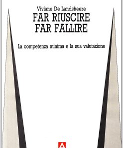 Far riuscire/far fallire