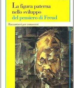 La figura paterna nello sviluppo del pensiero di Freud