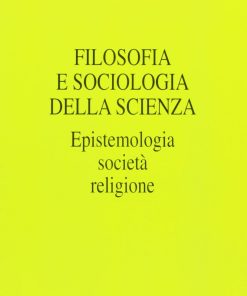 Filosofia e sociologia della scienza