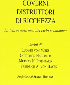 Governi distruttori di ricchezza