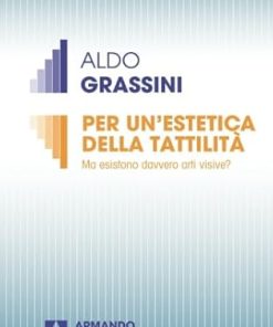 Per un'estetica della tattilità