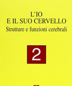 L'io e il suo cervello (Vol.2)