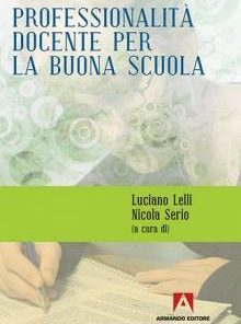 PROFESSIONALITA` DOCENTE PER LA BUONA SCUOLA