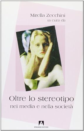 Oltre lo stereotipo