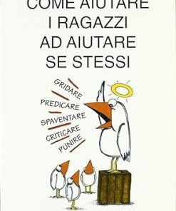 COME AIUTARE I RAGAZZI AIUTARE SE STESSI