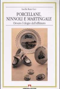 Porcellane, ninnoli e martingale
