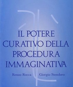 Il potere curativo della procedura immaginativa