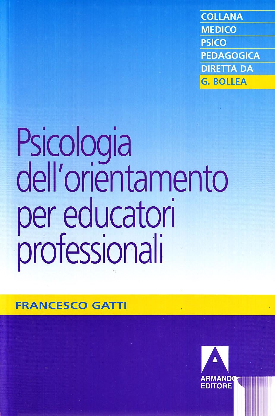 Psicologia dell'orientamento per educatori professionali