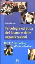 Psicologia ed etica del lavoro e delle organizzazioni