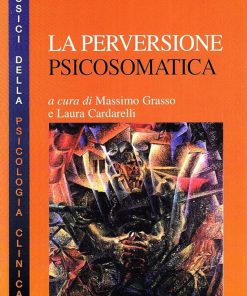 La perversione psicosomatica