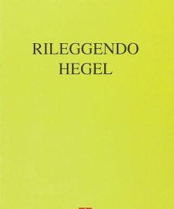 Rileggendo Hegel