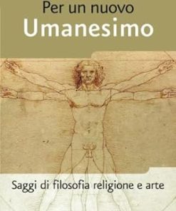 Per un nuovo Umanesimo