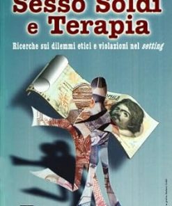 Sesso soldi e terapia