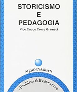 Storicismo e Pedagogia