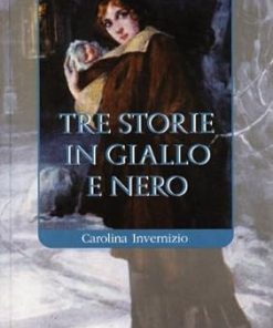 Tre storie in giallo e nero