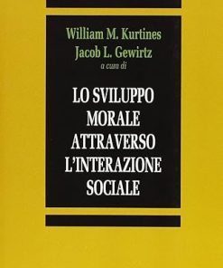Lo sviluppo morale attraverso l'interazione sociale