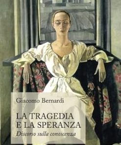 La tragedia e la speranza