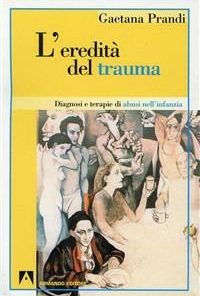 L'eredità del trauma