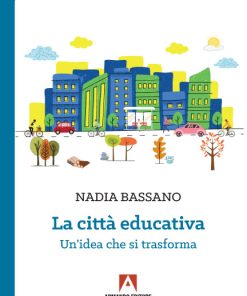 La città educativa. Un’idea che si trasforma