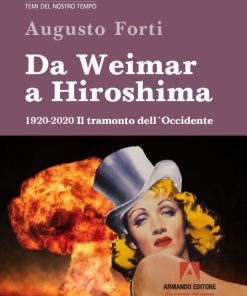 Da Weimar a Hiroshima