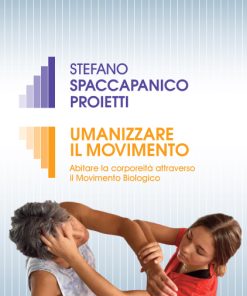 Umanizzare il movimento
