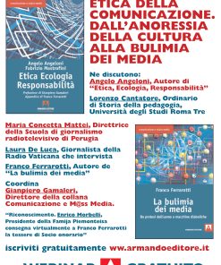 ETICA DELLA COMUNICAZIONE. DALL’ANORESSIA DELLA CULTURA ALLA BULIMIA DEI MEDIA