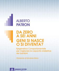 Da zero a sei anni. Geni si nasce o si diventa?