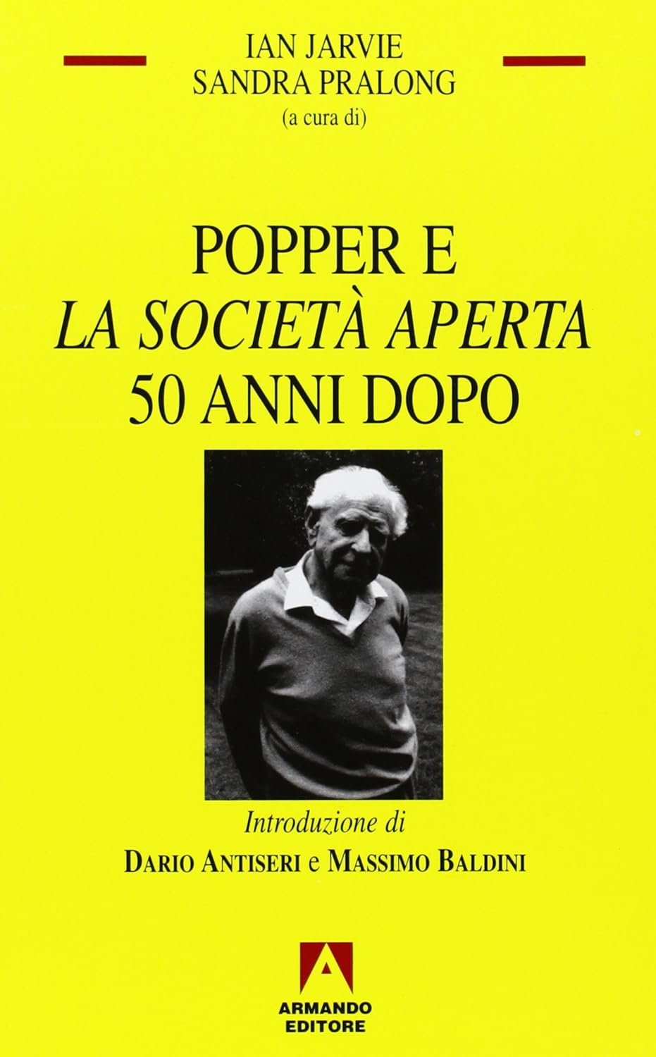 Popper e la «Società aperta» 50 anni dopo