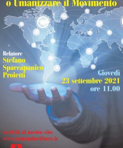 Muovere l'uomo e umanizzare il Movimento