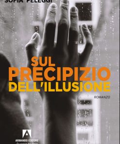 Sul precipizio dell'illusione
