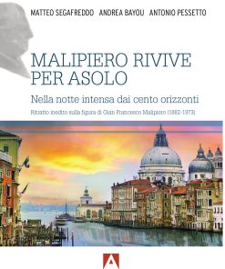 Malipiero rivive per Asolo