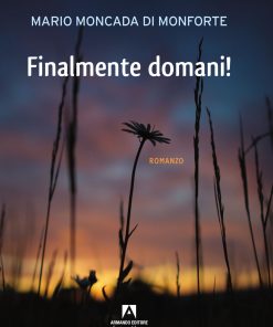 Finalmente domani!