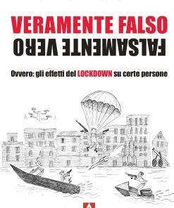Veramente falso falsamente vero