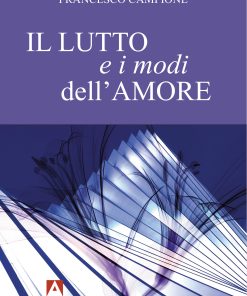 Il lutto e i modi dell'amore