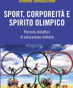 Sport, corporeità e spirito olimpico