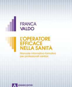 L'operatore efficace nella sanità