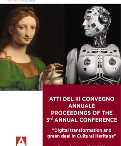 Atti del III convegno annuale proceedings of the 3rd annual conference "Digital transformation and green deal in Cultural Heritage"