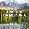 Zaira Mainella, "L'acqua ha memoria"