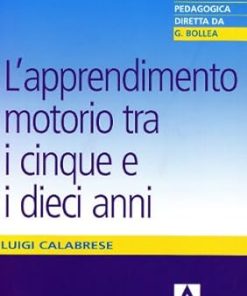 L'apprendimento motorio tra i cinque e i dieci anni