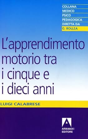 L'apprendimento motorio tra i cinque e i dieci anni