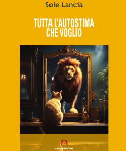 Tutta l'autostima che voglio