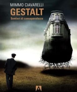 Gestalt. Sentieri di consapevolezza