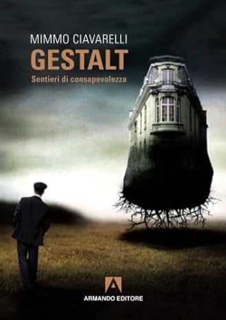 Gestalt. Sentieri di consapevolezza